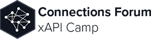 Connections Forum - xAPI Camp