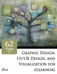 62 Tips on Graphic Design, UI/UX Design, and Visualization for eLearning