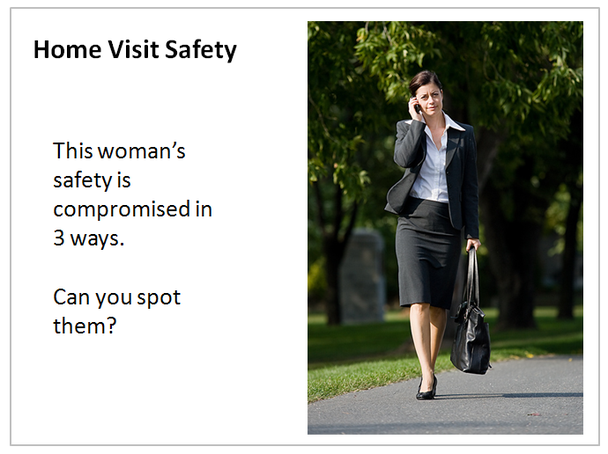 Home Visit Safety: This woman's safety is compromised in 3 ways. Can you spot them?