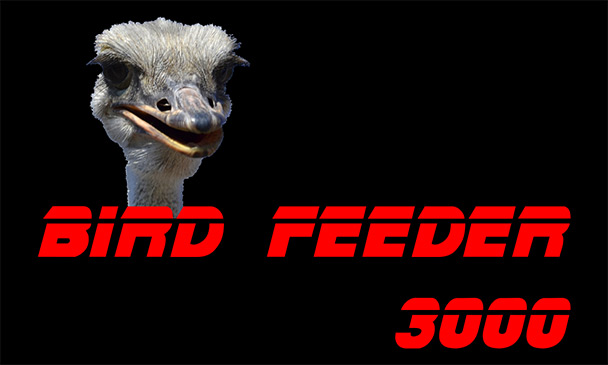 Bird Feeder 3000 poster