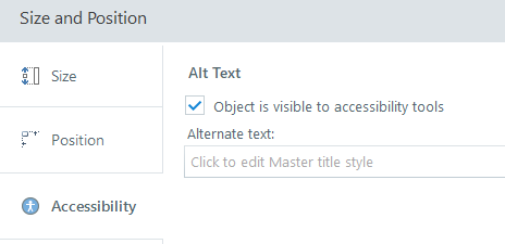 Screen capture showing the Size and Position window, with box checked for "Object is visible to accessibility tools."