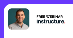 Free webinar with Instructure