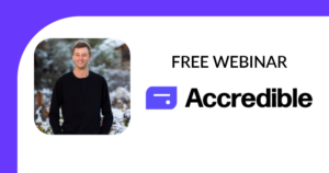 Free Webinar Sponsored by Accredible