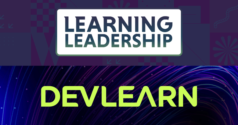 Learning Guild Elevates Events with Co-Location of Learning Leadership and DevLearn 2026, the Nation’s Premier Learning Tech Conference & Expo