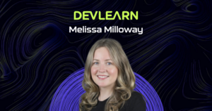 DevLearn Interview with Speaker Melissa Milloway