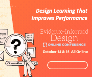 Orange background with illustration of man holding magnifying glass with question mark. text "Design learning that improves performance. Evidence-Informed Design online conference. October 14 & 15, all online. Register Today!"