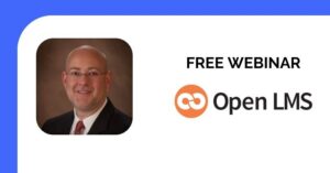 Free Webinar with Open LMS