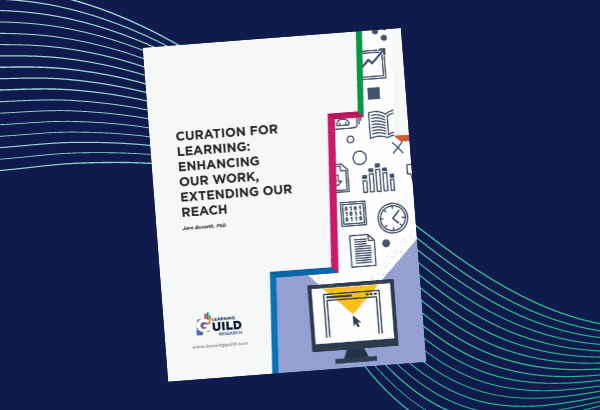 Curation for Learning: Enhancing Our Work, Extending Our Reach