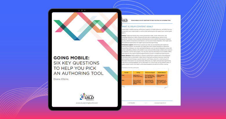 Going Mobile: Six Key Questions to Help You Pick an Authoring Tool