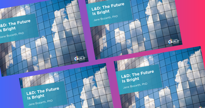 L&D: The Future Is Bright