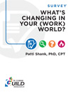 What’s Changing in Your (Work) World?