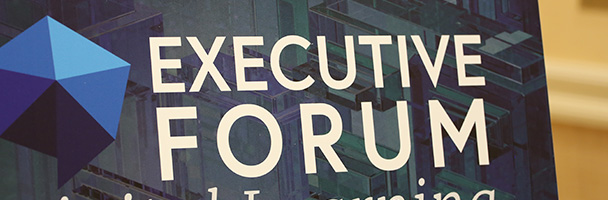 Executive Forum Video: See What You Missed