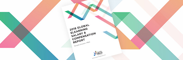 The 2018 Global eLearning Salary & Compensation Report Is Here!