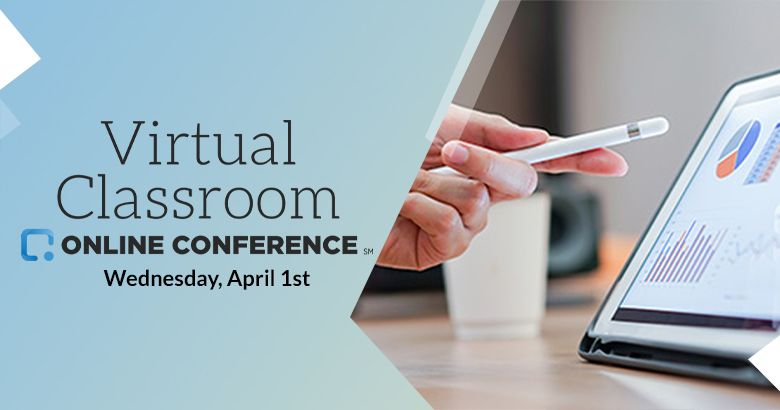 Sign Up for the Virtual Classrooms Online Conference