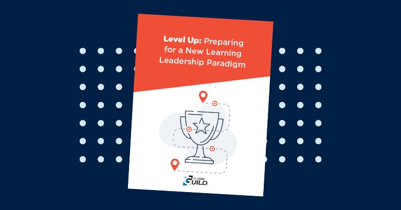 Prepare for the New Learning Leadership Paradigm